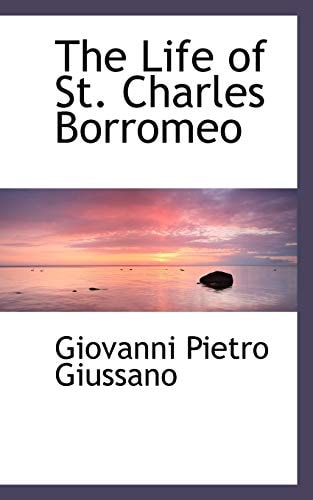 The Life of St. Charles Borromeo