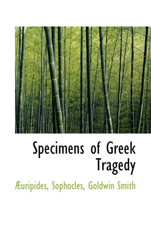 Specimens of Greek Tragedy