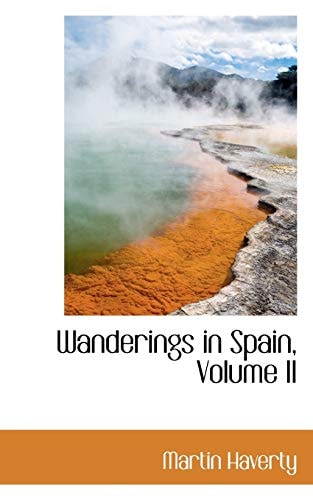 Wanderings in Spain, Volume II