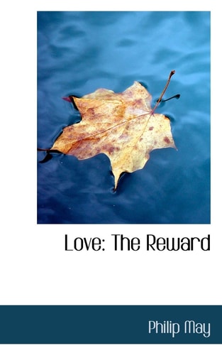 Love: The Reward