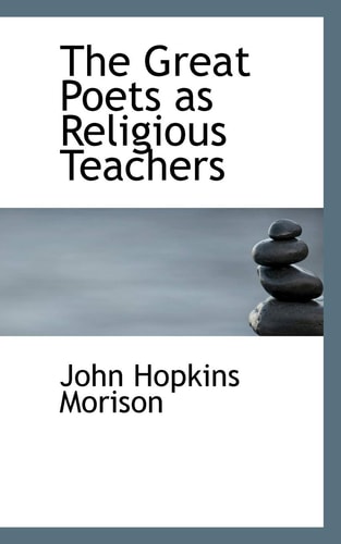 The Great Poets as Religious Teachers