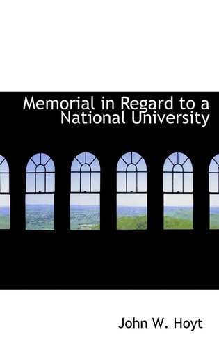 Memorial in Regard to a National University