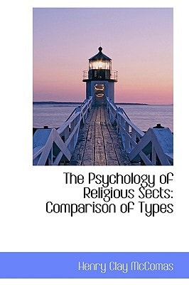 The Psychology of Religious Sects: Comparison of Types