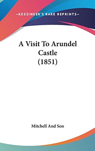 A Visit to Arundel Castle