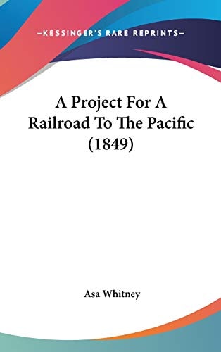 A Project for a Railroad to the Pacific