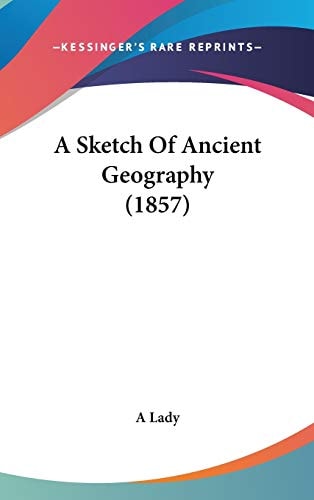 A Sketch of Ancient Geography