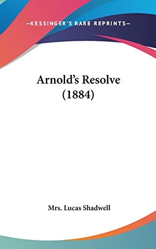Arnold's Resolve (1884)