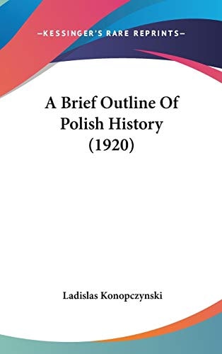 A Brief Outline Of Polish History (1920)