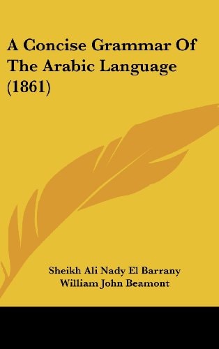A Concise Grammar of the Arabic Language