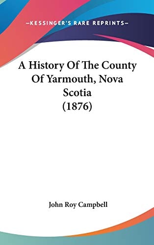 A History of the County of Yarmouth, Nova Scotia