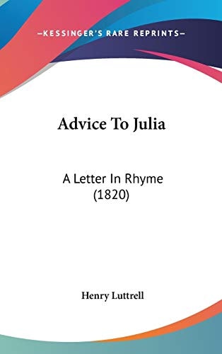 Advice to Juli A Letter in Rhyme (1820)