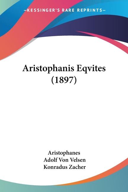Aristophanis Eqvites (1897)