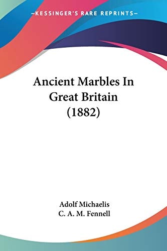 Ancient Marbles in Great Britain (German Edition)
