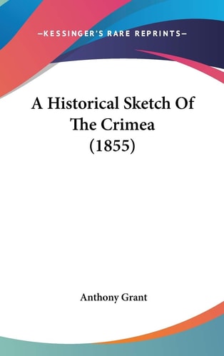 A Historical Sketch of the Crimea