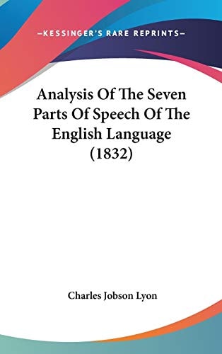 Analysis of the Seven Parts of Speech of the English Language