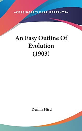An Easy Outline Of Evolution (1903)