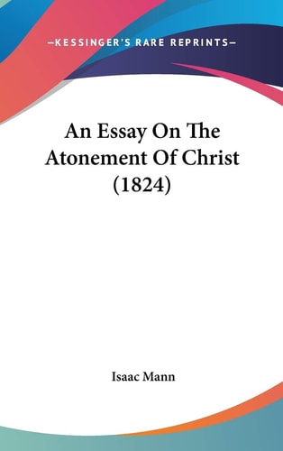 An Essay on the Atonement of Christ