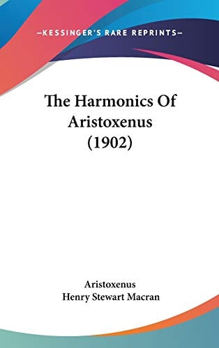 The Harmonics Of Aristoxenus (1902)