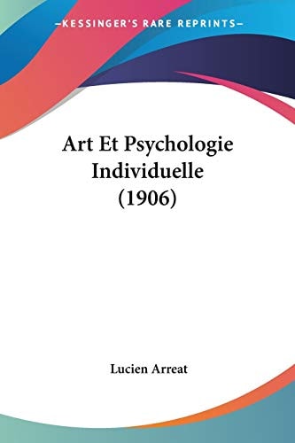 Art Et Psychologie Individuelle (1906)