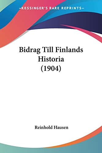 Bidrag Till Finlands Historia (1904)