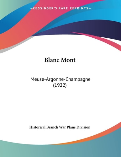 Blanc Mont Meuse-Argonne-Champagne (1922)