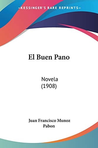 El Buen Pano Novela (1908)