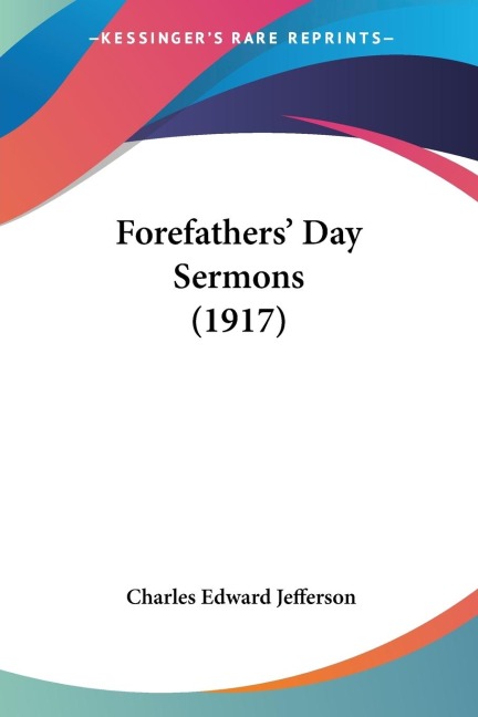 Forefathers Day Sermons (1917)