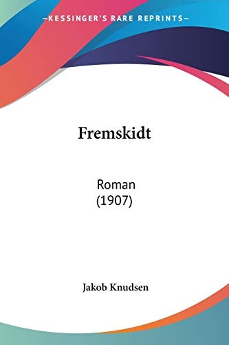 Fremskidt Roman (1907)