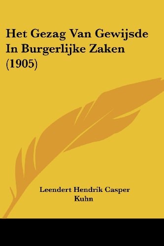 Het Gezag Van Gewijsde In Burgerlijke Zaken (1905)