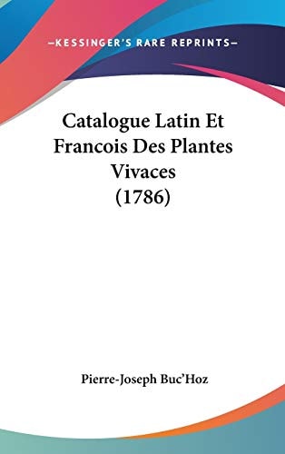 Catalogue Latin Et Francois Des Plantes Vivaces (1786)