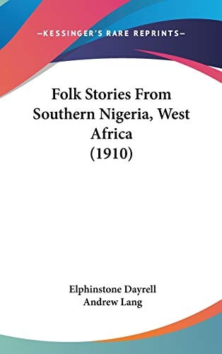Folk Stories from Southern Nigeria, West Africa (1910)