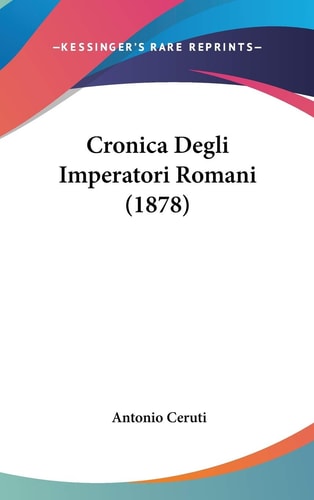 Cronica Degli Imperatori Romani (1878)