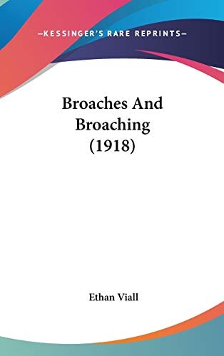 Broaches And Broaching (1918)