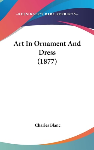 Art In Ornament And Dress (1877)