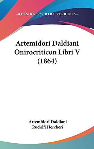 Artemidori Daldiani Onirocriticon Libri V (1864)