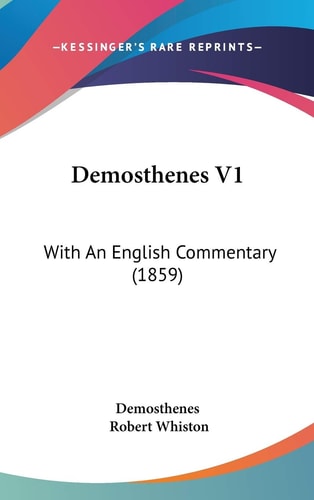 Demosthenes V1 With an English Commentary (1859)