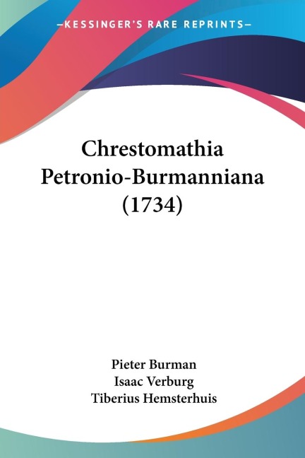 Chrestomathia Petronio-Burmanniana (1734)