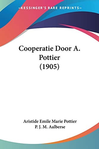 Cooperatie Door A. Pottier (1905)