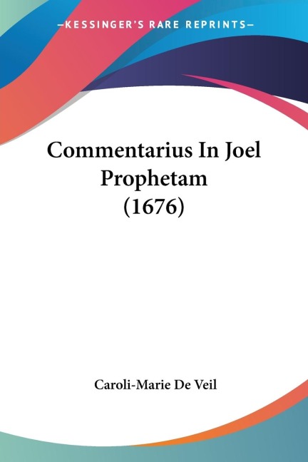 Commentarius In Joel Prophetam (1676)