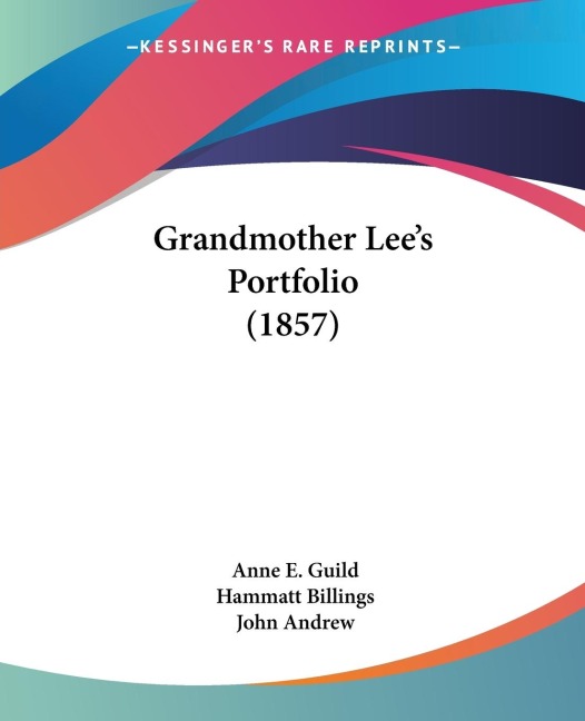 Grandmother Lees Portfolio (1857)