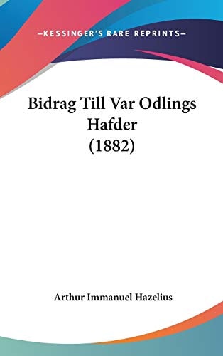 Bidrag Till Var Odlings Hafder (1882)