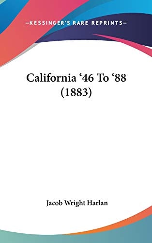California '46 To '88 (1883)