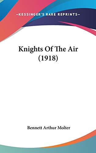 Knights Of The Air (1918)