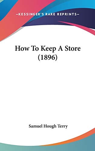 How To Keep A Store (1896)