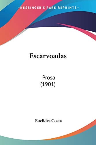 Escarvoadas Prosa (1901)