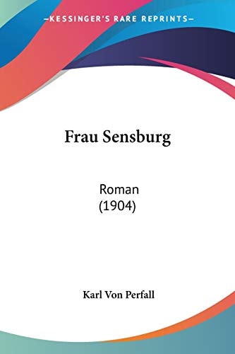 Frau Sensburg Roman (1904)