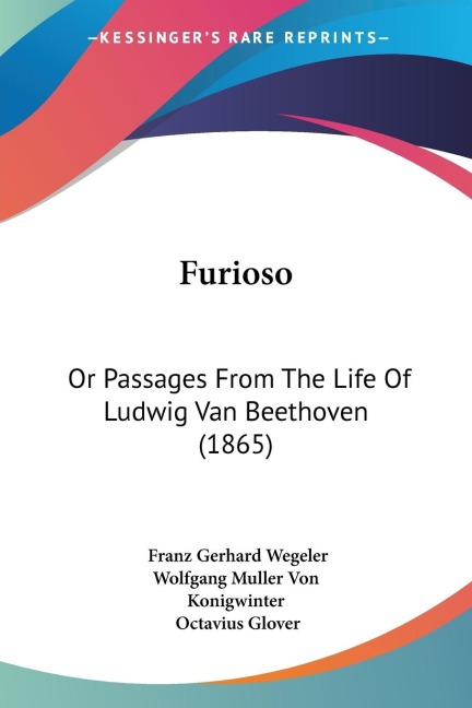 Furioso: Or Passages From The Life Of Ludwig Van Beethoven (1865)