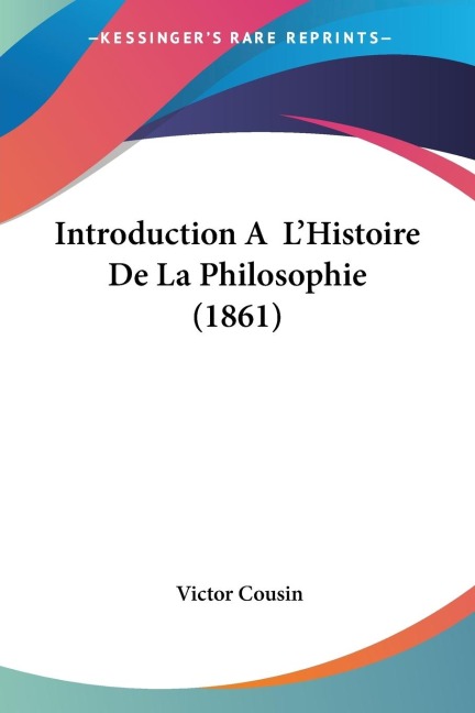 Introduction A  LHistoire De La Philosophie (1861)