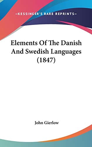 Elements of the Danish and Swedish Languages