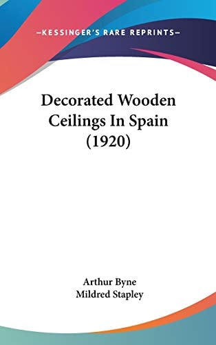 Decorated Wooden Ceilings In Spain (1920)